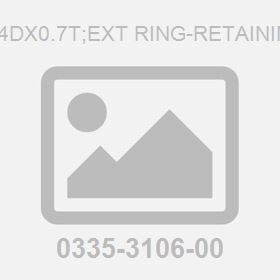 M 4Dx0.7T;Ext Ring-Retaining